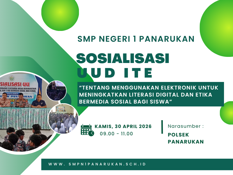SOSIALISASI UUD ITE Tema “TENTANG MENGGUNAKAN ELEKTRONIK UNTUK MENINGKATKAN LITERASI DIGITAL DAN ETIKA  BERMEDIA SOSIAL BAGI SISWA”